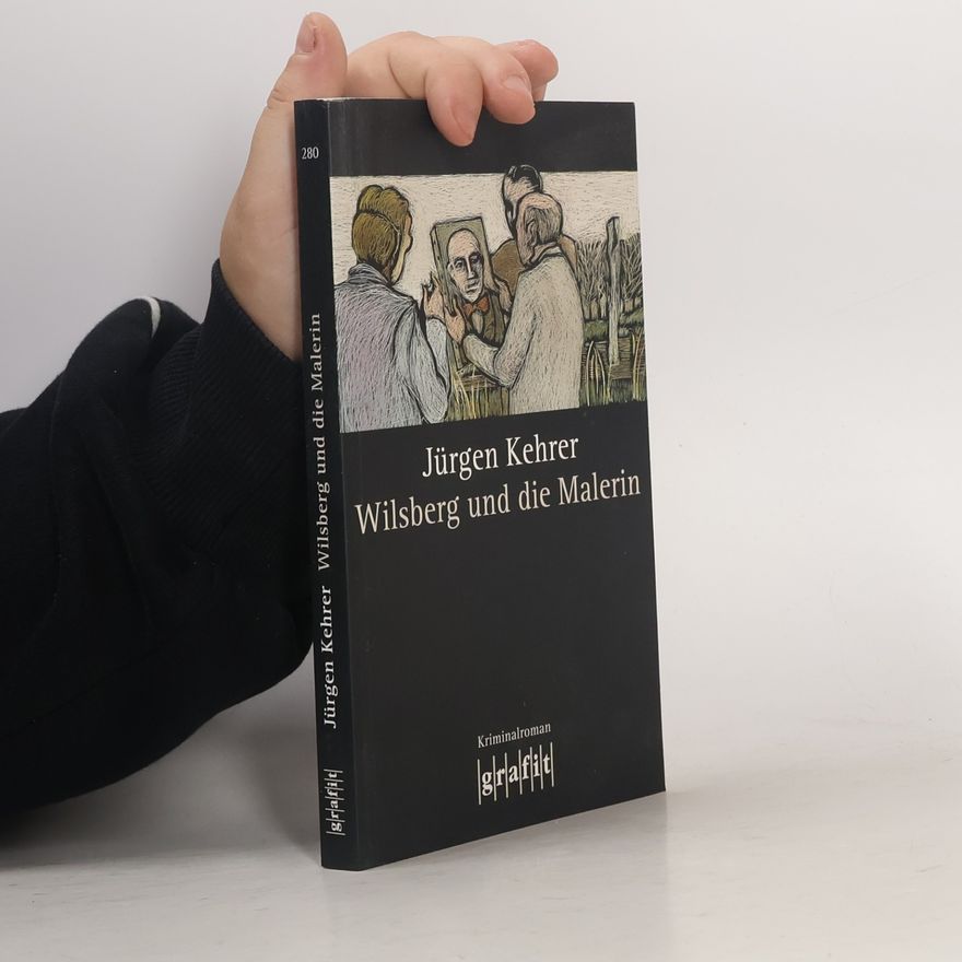 Jürgen Kehrer Wilsberg und die Malerin