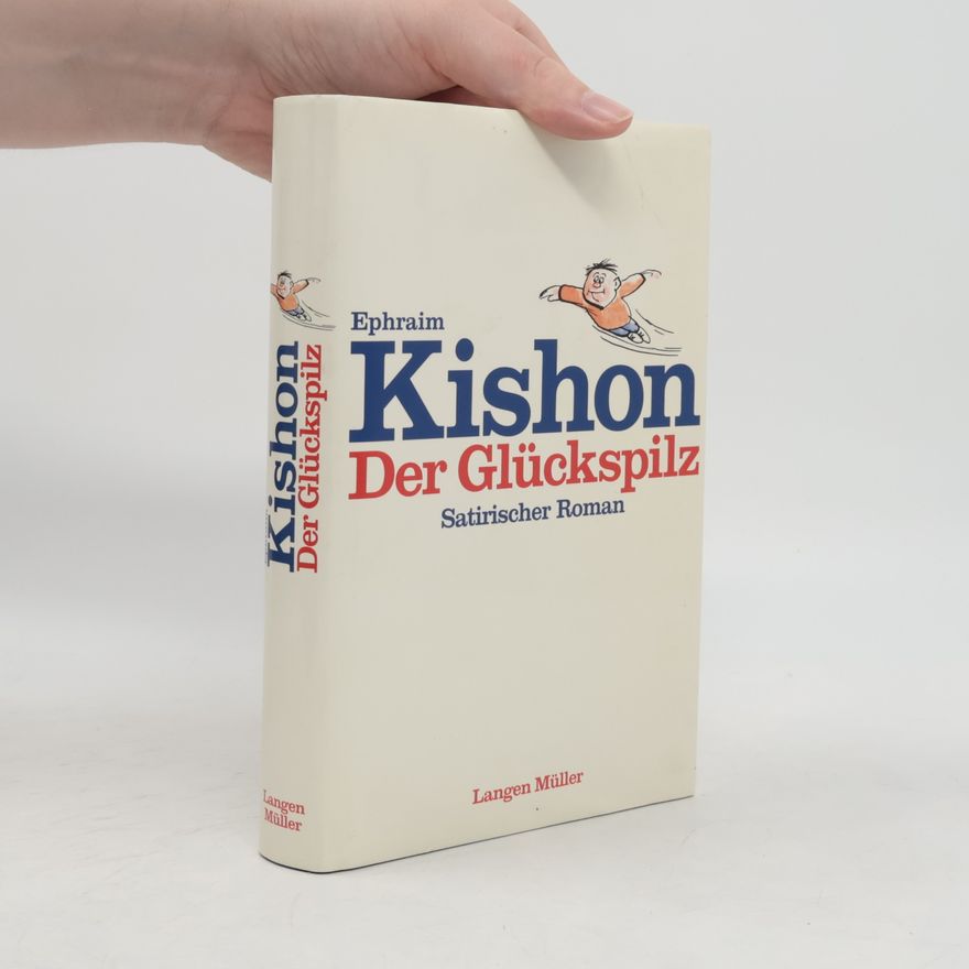 Ephraim Kishon Der Gluckspilz