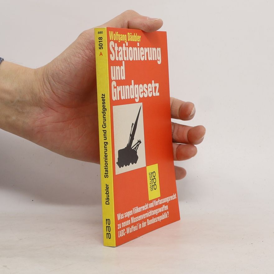 Wolfgang Däubler Stationierung und Grundgesetz