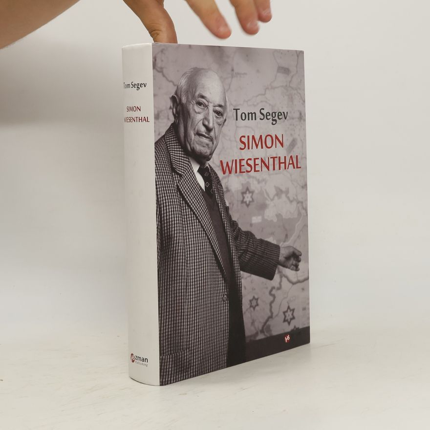 Tom Segev Simon Wiesenthal
