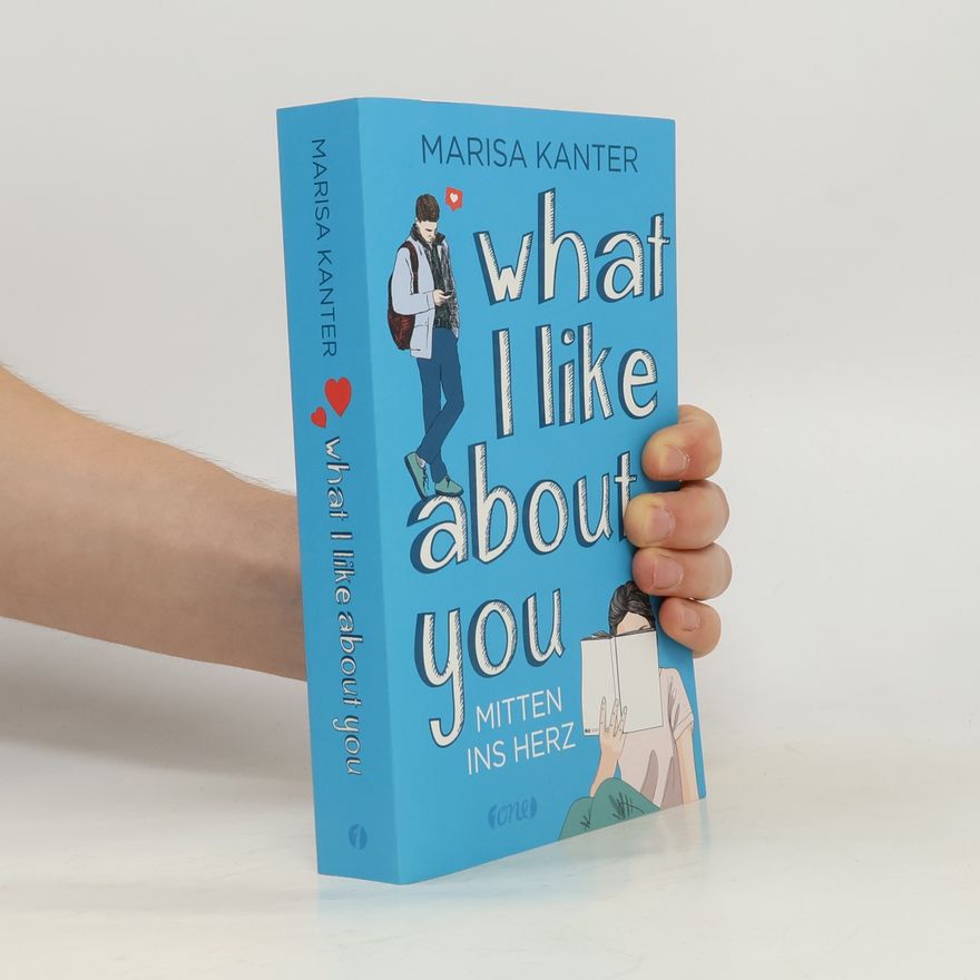 Marisa Kanter What I like about you