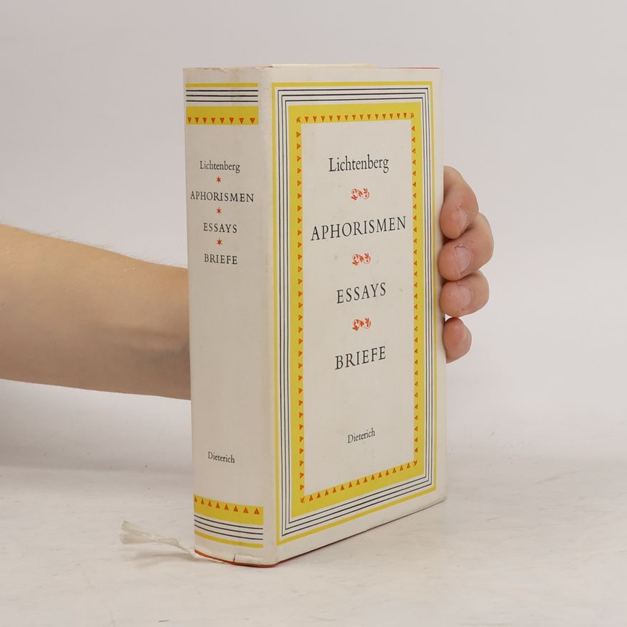 Georg Christoph Lichtenberg Aphorismen, Essays, Briefe