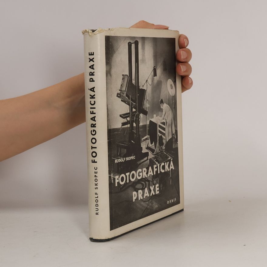 Rudolf Skopec Fotografická praxe