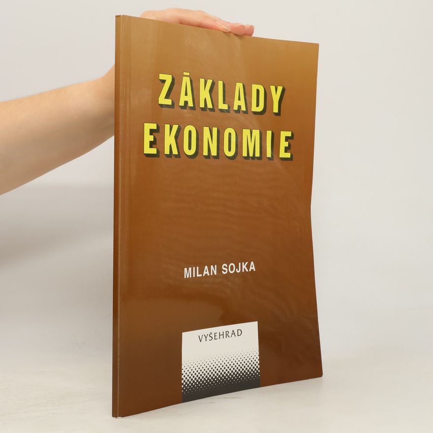 Karel Půlpán Základy ekonomie : úvod do ekonomie pro gymnázia