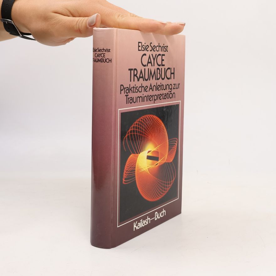 Elsie Sechrist Cayce Traumbuch
