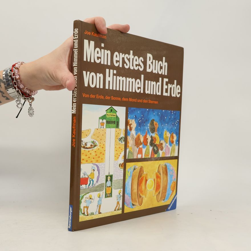 Joe Kaufman Mein erstes Buch von Himmel und Erde