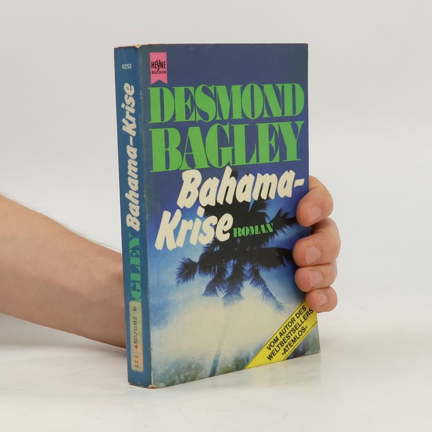 Desmond Bagley Bahama-Krise
