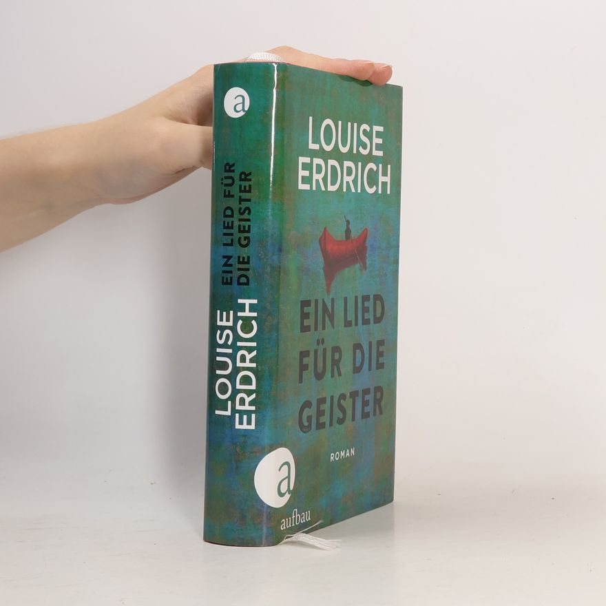 Louise Erdrich Ein Lied für die Geister