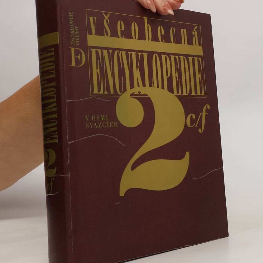 Kolektiv autorů Všeobecná encyklopedie v osmi svazcích. 2 C/F