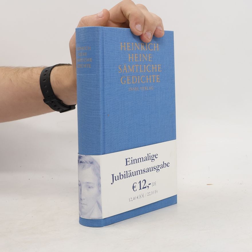 Heinrich Heine Sämtliche Gedichte in zeitlicher Folge