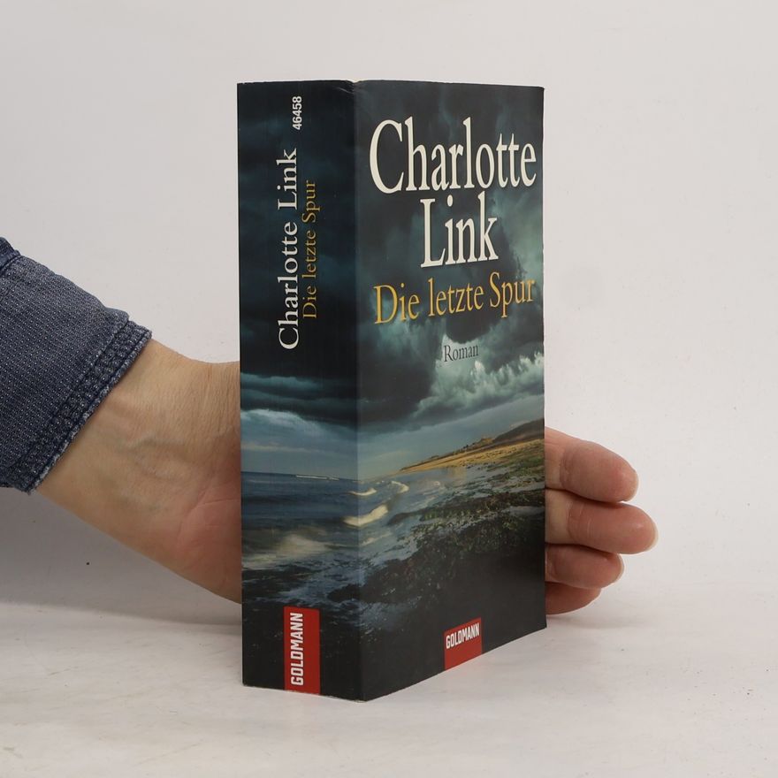 Charlotte Link Die letzte Spur