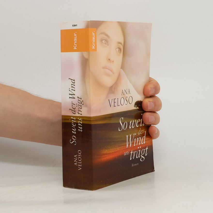 Ana Veloso So weit der Wind uns trägt