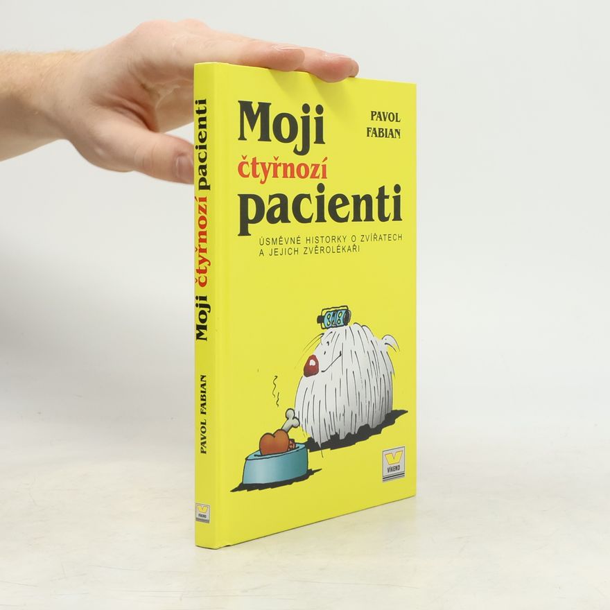 Pavol Fabian Moji čtyřnozí pacienti