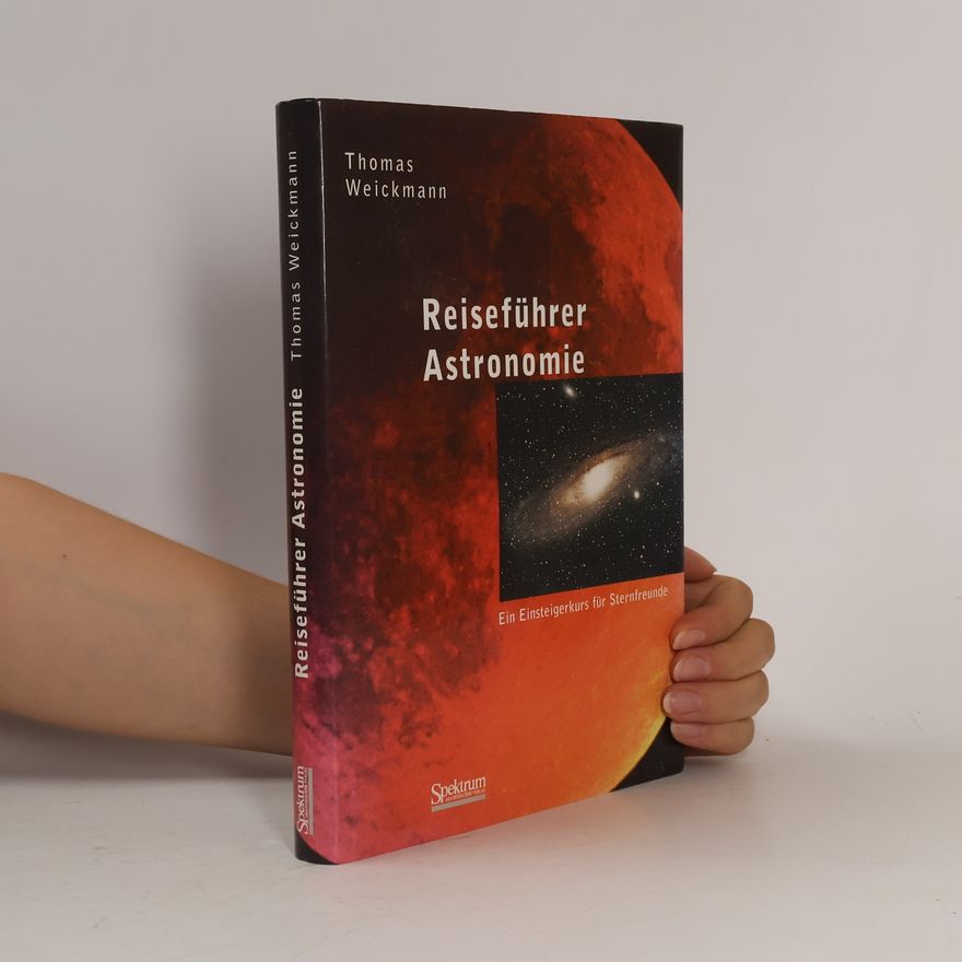 Thomas Weickmann Reiseführer Astronomie