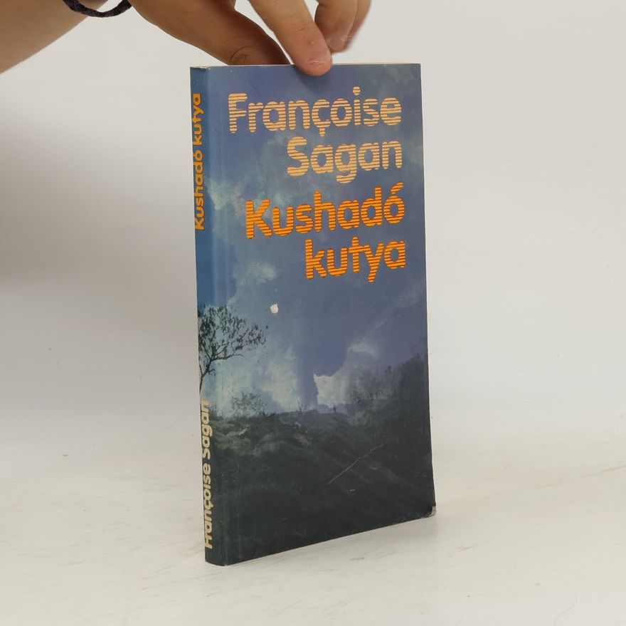 Françoise Sagan Kushadó kutya