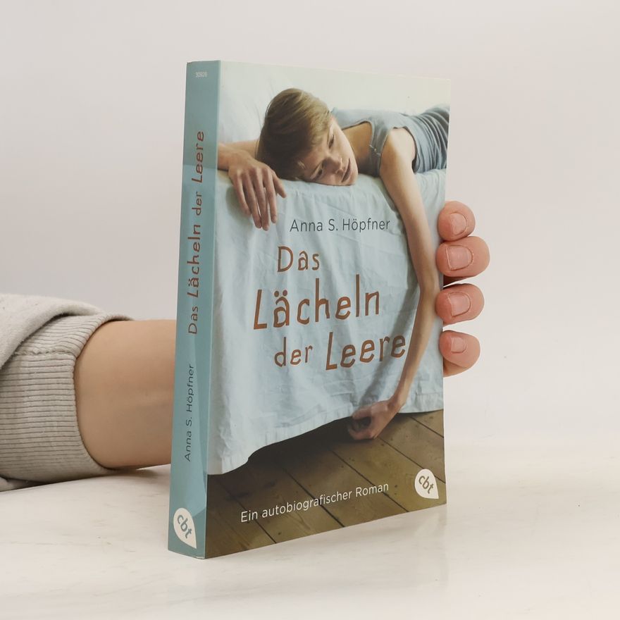 Anna S. Höpfner Das Lächeln der Leere