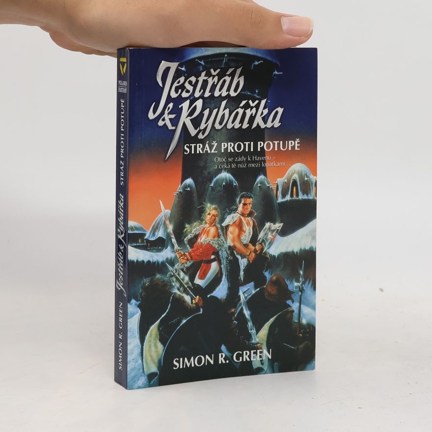 Simon R. Green Jestřáb & Rybářka, Stráž proti potupě