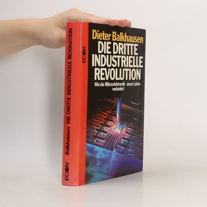 Dieter Balkhausen Die Dritte Industrielle Revolution