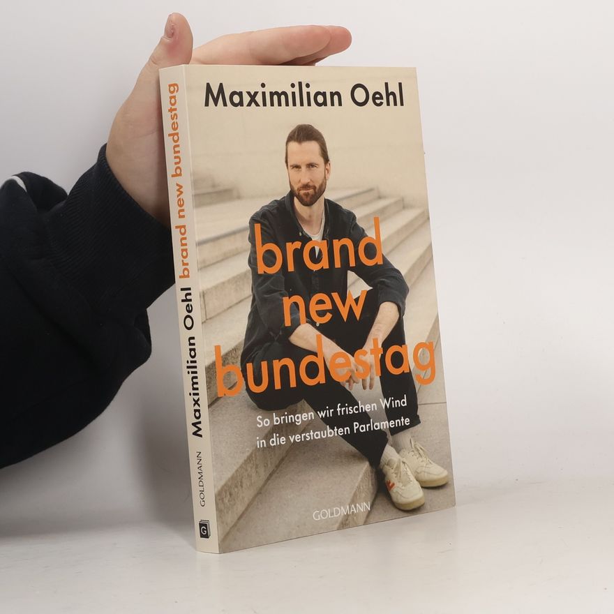 Dr. Maximilian Oehl Brand New Bundestag