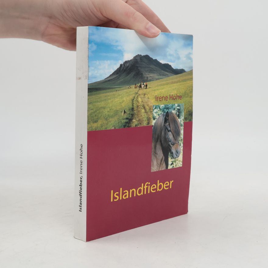 Irene Hohe Islandfieber.