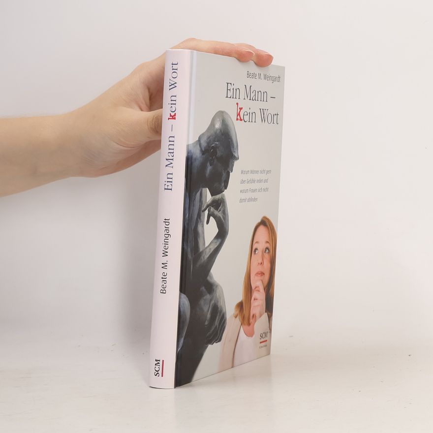 Beate M. Weingardt Ein Mann - kein Wort