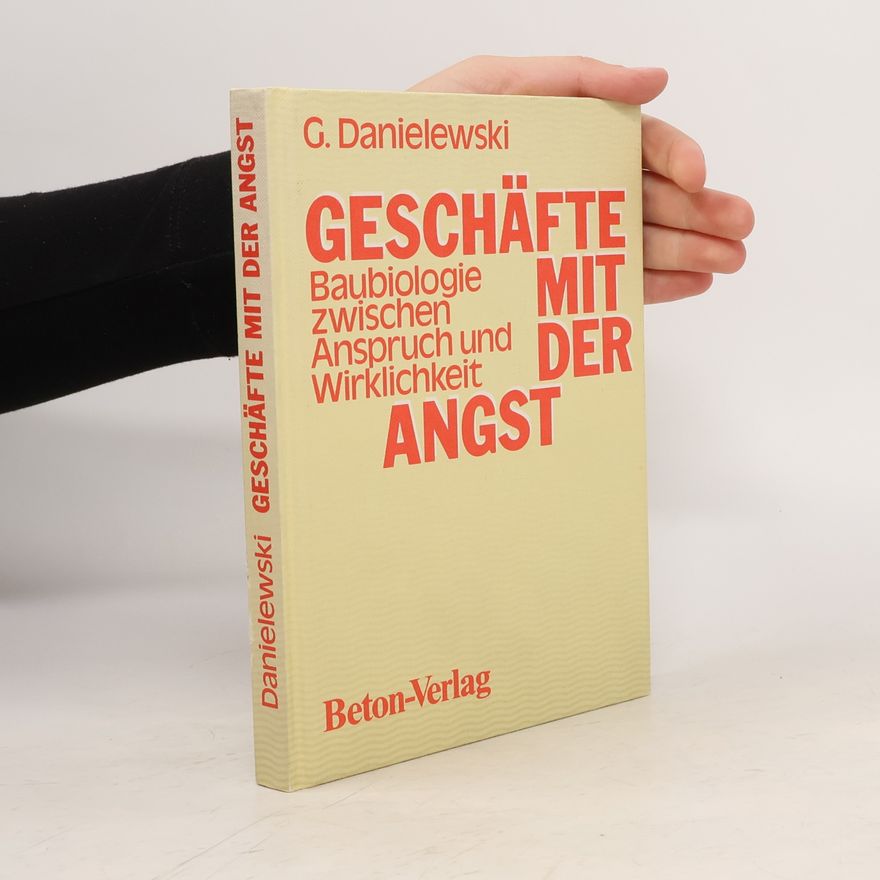 Gerd Danielewski Geschäfte mit der Angst