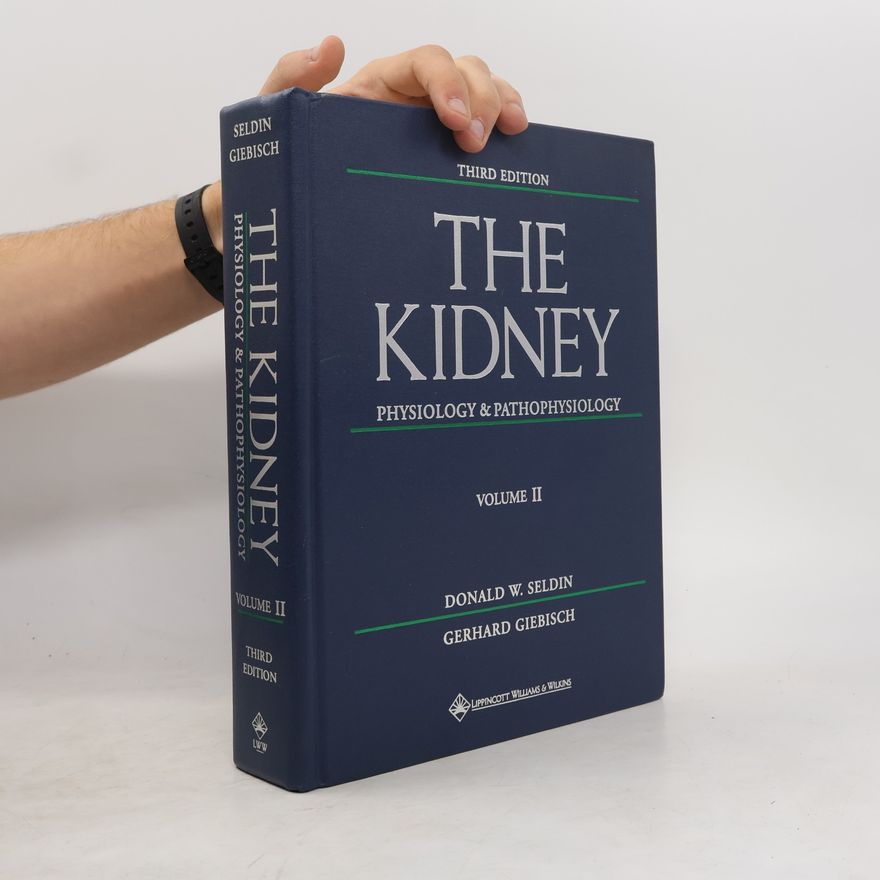 Donald W. Seldin The Kidney