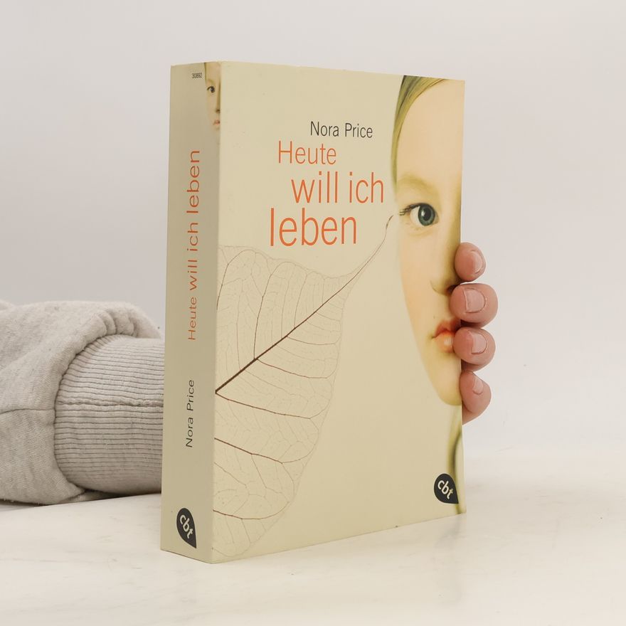 Nora Price Heute will ich leben