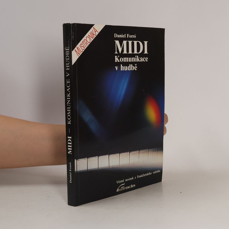 Daniel Forró MIDI: Komunikace v hudbě