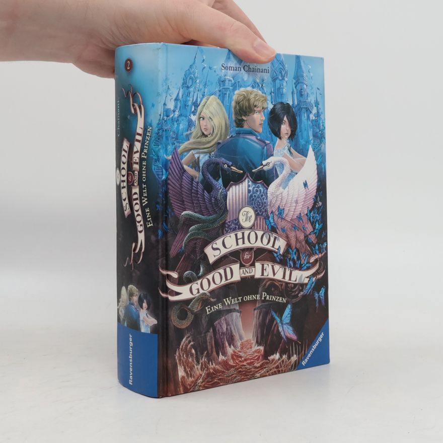 Soman Chainani The School for Good and Evil 2
