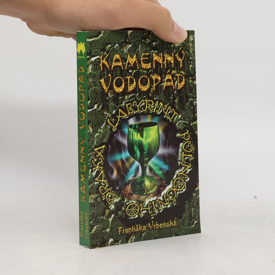 Františka Vrbenská Kamenný vodopád