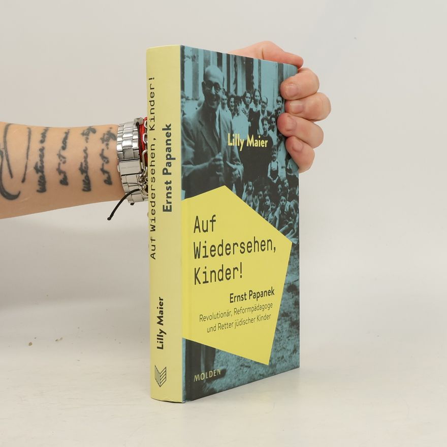 Lilly Maier Auf Wiedersehen, Kinder!