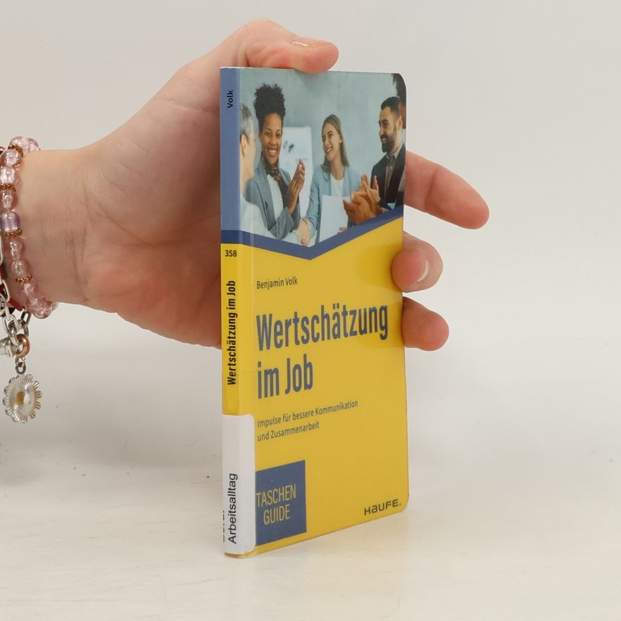 Benjamin Volk Wertschätzung im Job