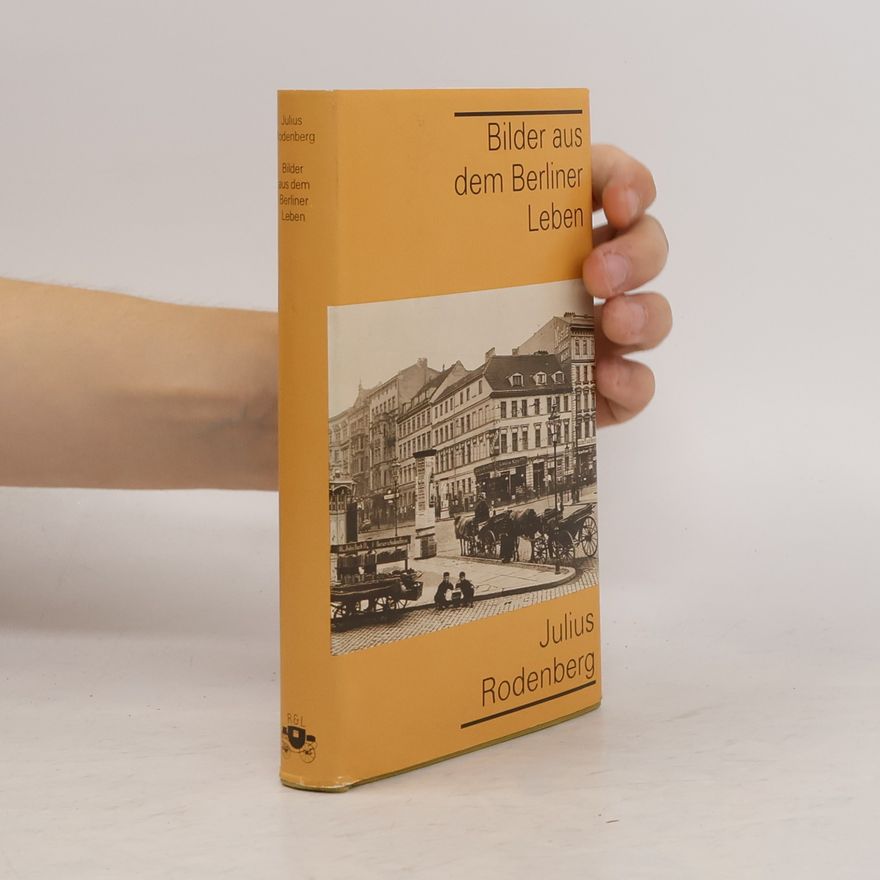 Julius Rodenberg Bilder aus dem Berliner Leben