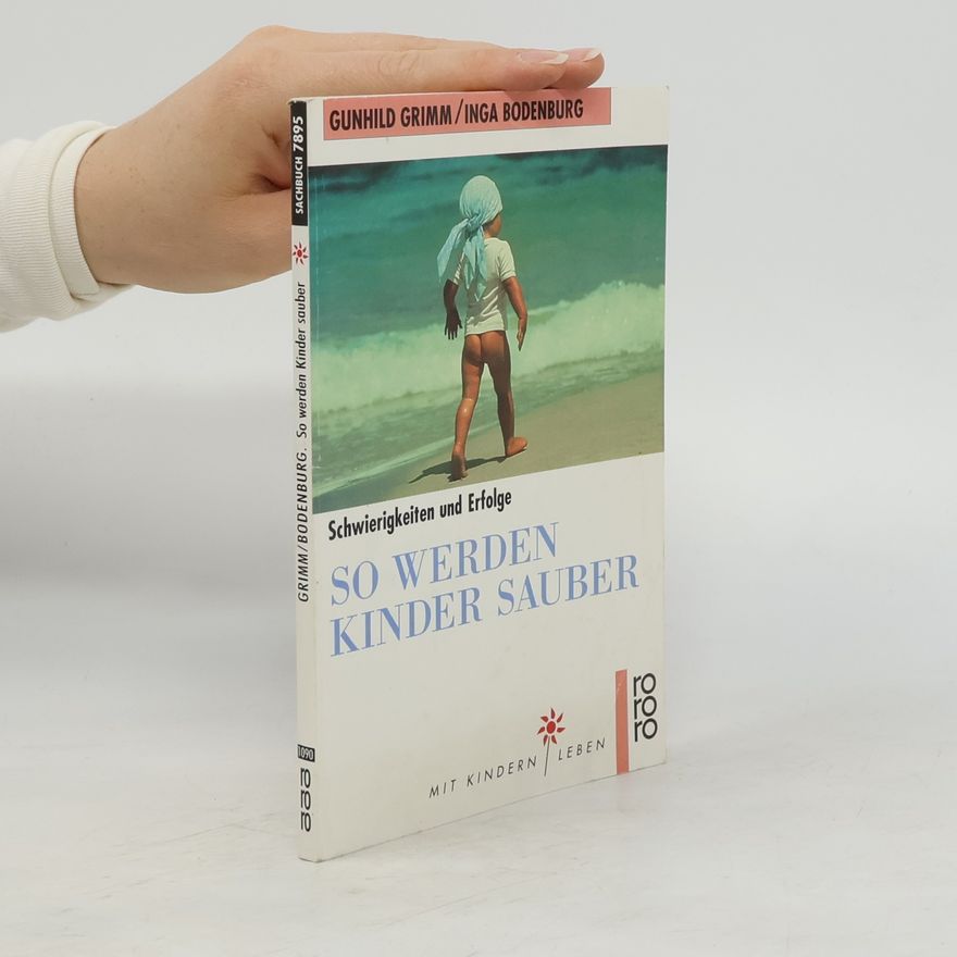 Gunhild Grimm So werden Kinder sauber