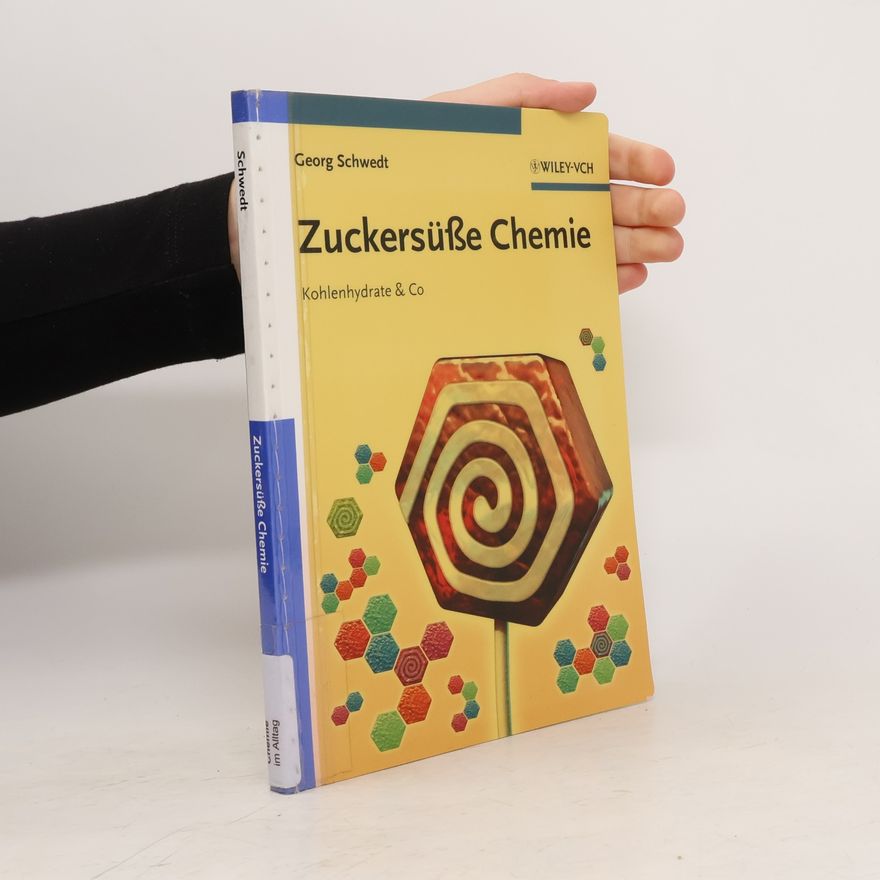 Joachim Schreiber Zuckersüße Chemie