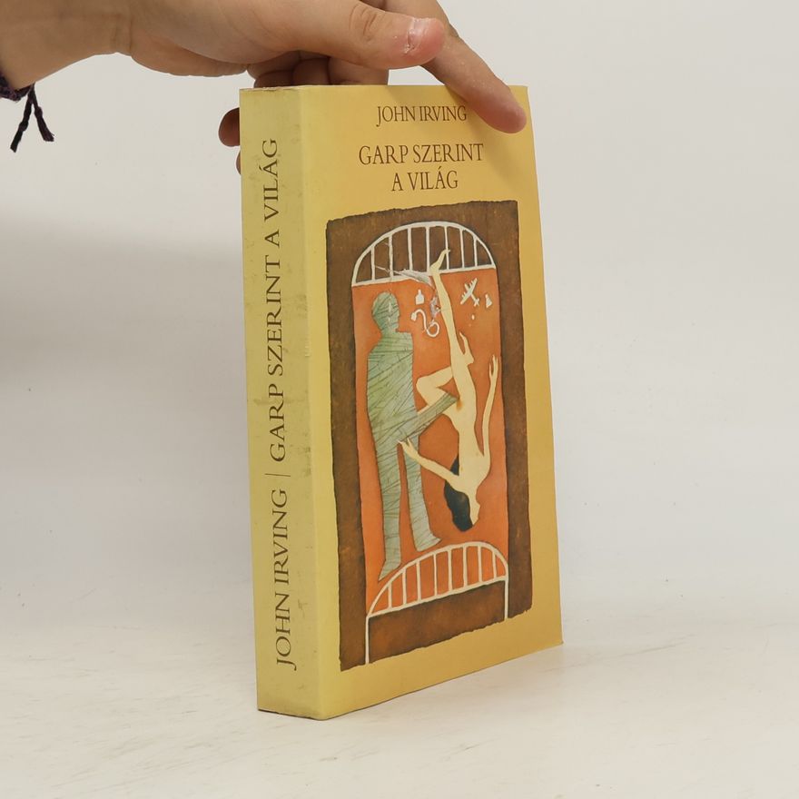 John Irving Garp szerint a világ