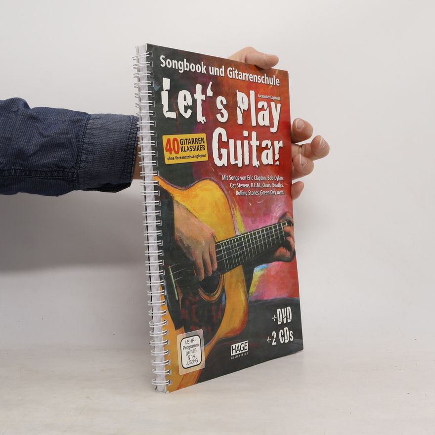 Alexander Espinosa Let's Play Guitar, m. DVD u. 2 Audio-CDs