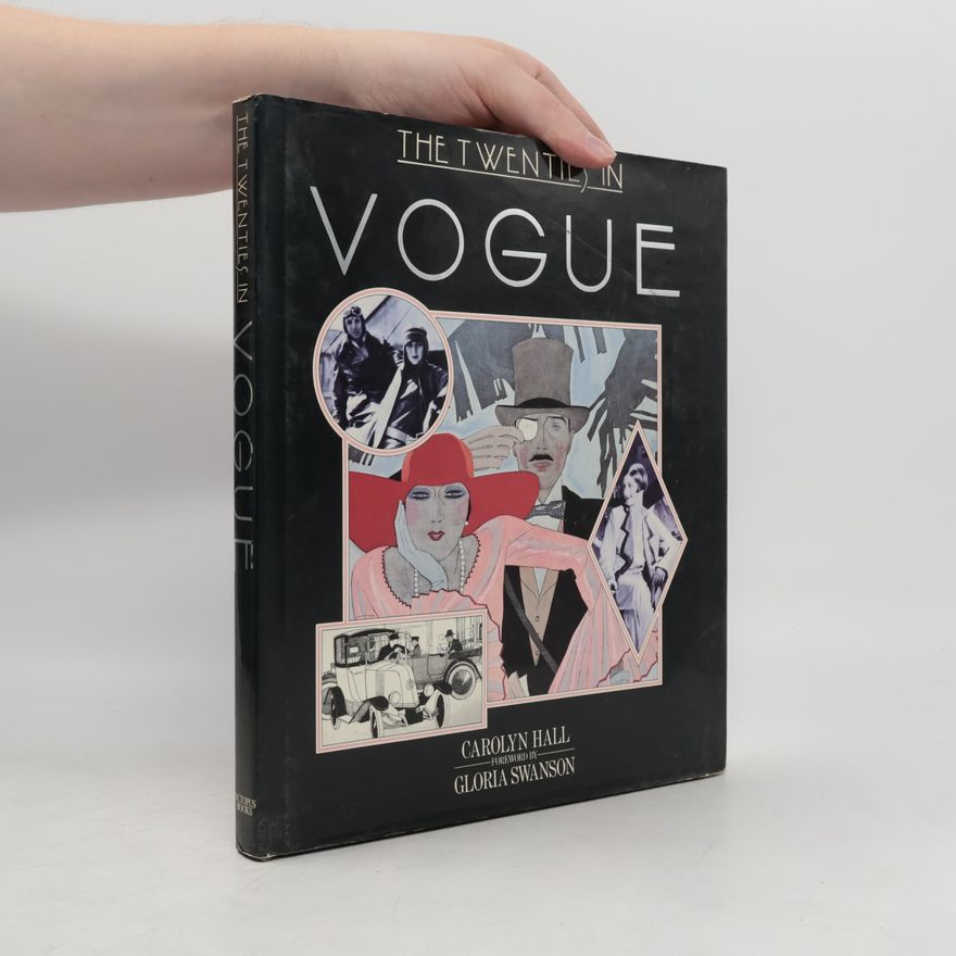 Carolyn Vosburg Hall The Twenties in Vogue