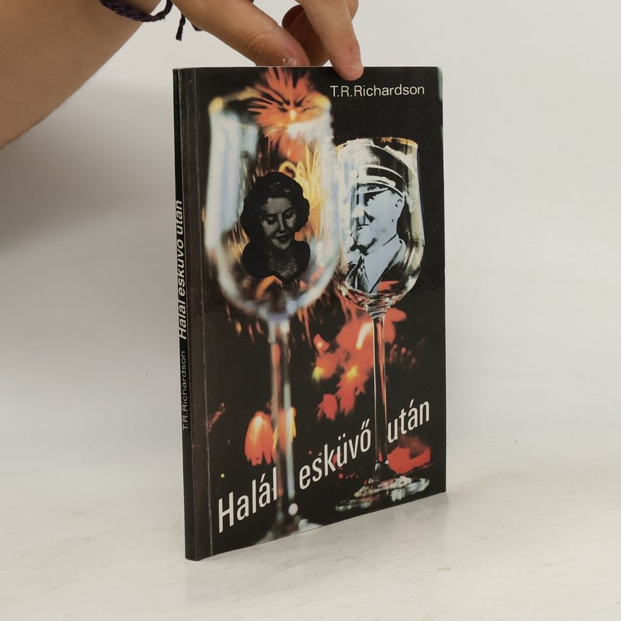 T. R. Richardson Halál ​esküvő után