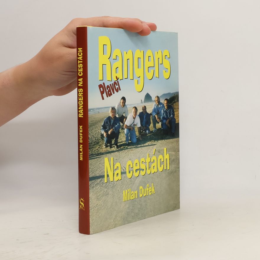 Milan Dufek Rangers na cestách