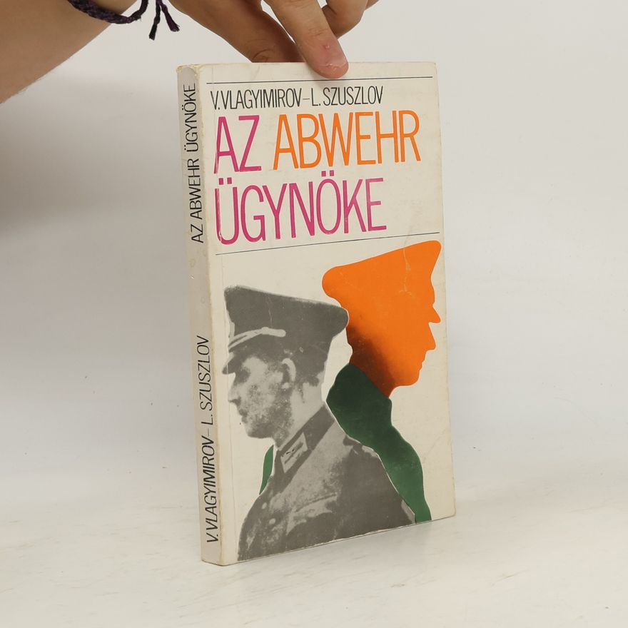 L. Szuszlov Az Abwehr Ügynöke