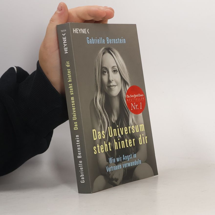Gabrielle Bernstein Das Universum steht hinter dir
