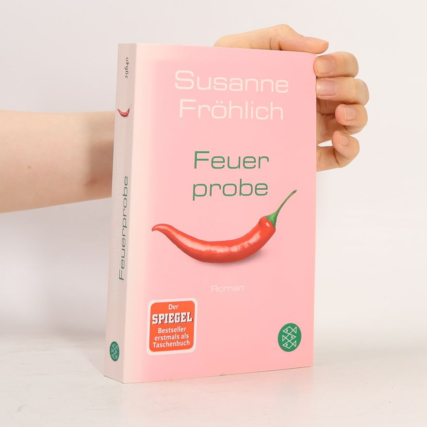 Susanne Fröhlich Feuerprobe