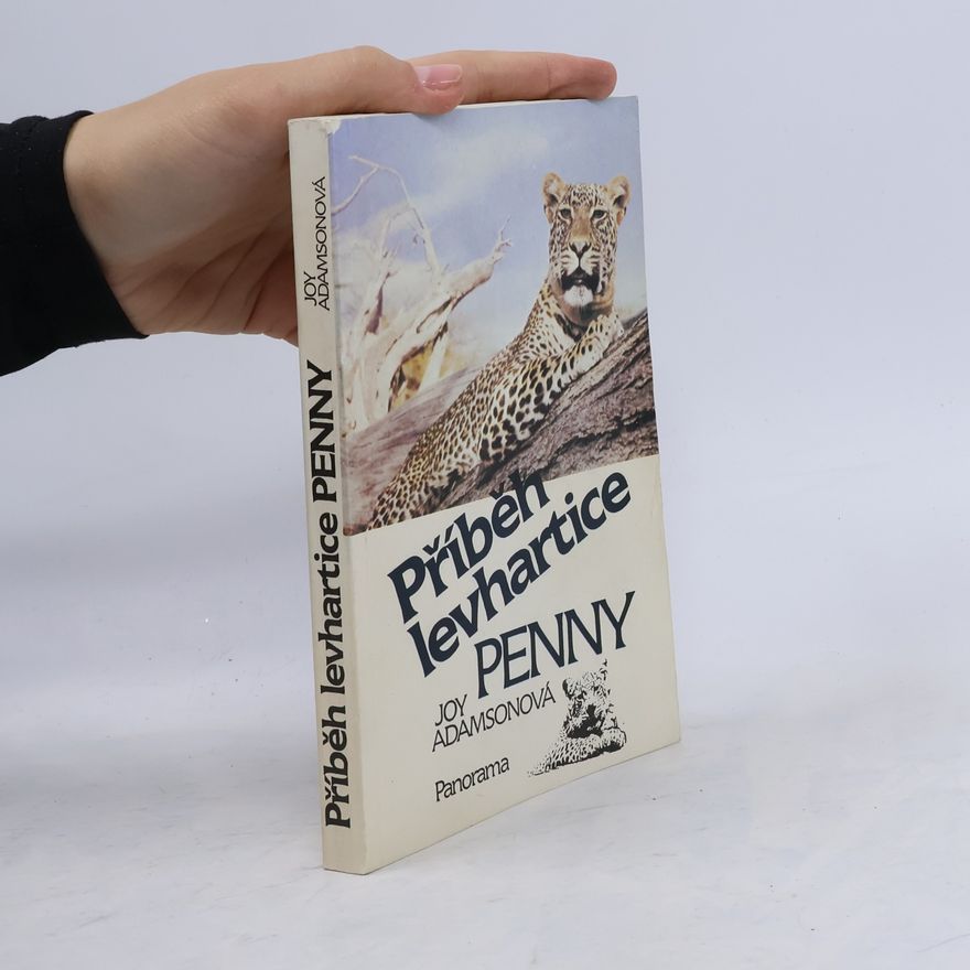 Joy Adamson Příběh levhartice Penny