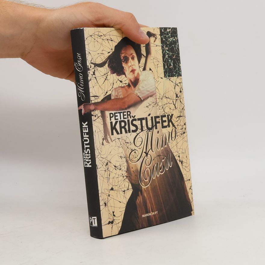 Peter Krištúfek Mimo času