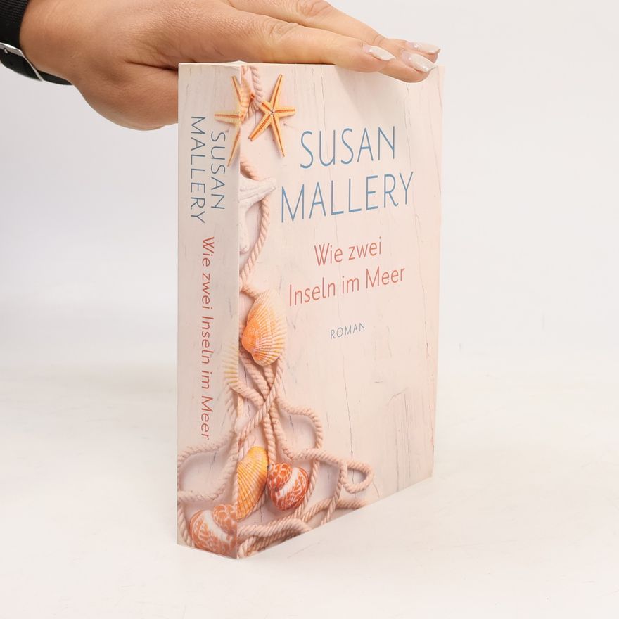 Susan Mallery Wie zwei Inseln im Meer