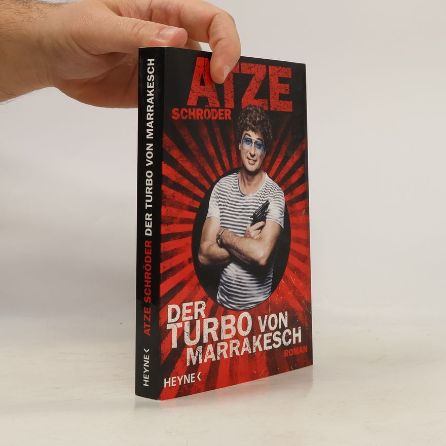 Atze Schröder Der Turbo von Marrakesch