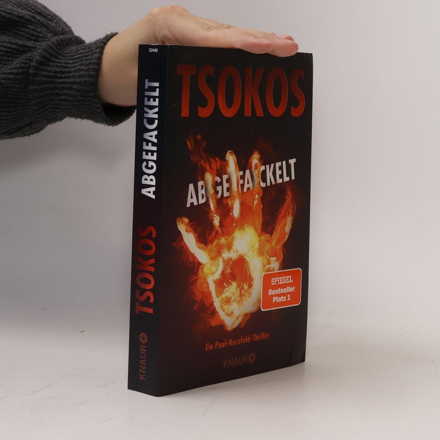 Michael Tsokos Abgefackelt