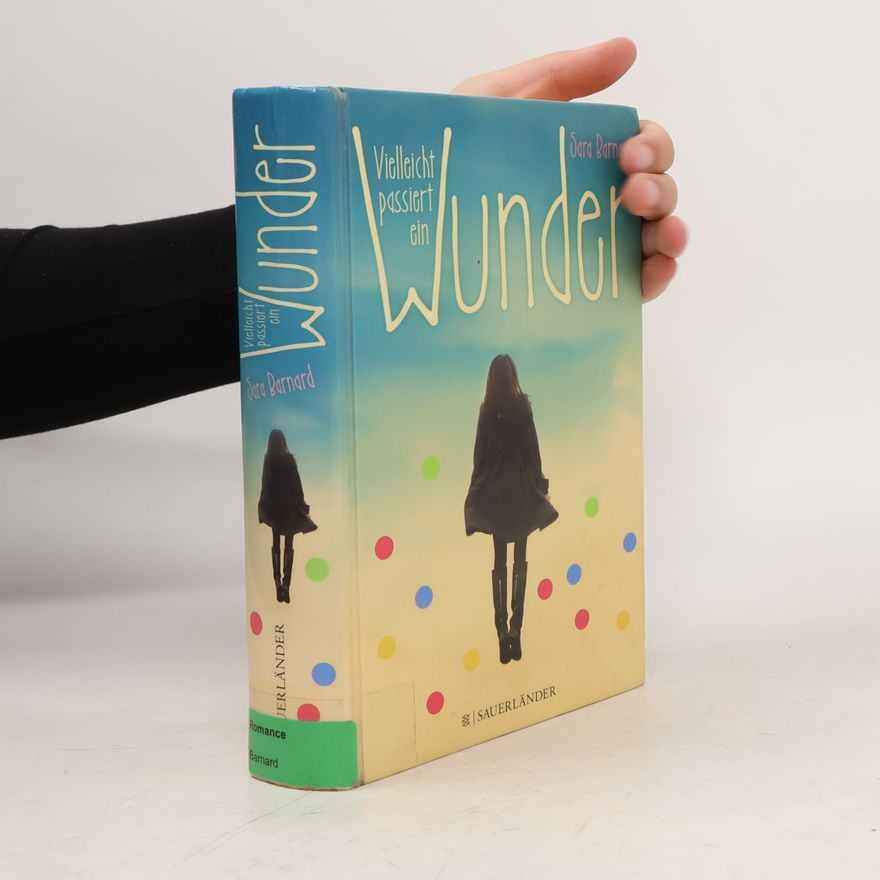 Sara Barnard Vielleicht passiert ein Wunder
